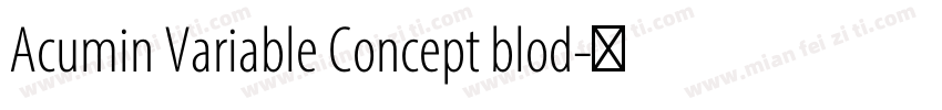 Acumin Variable Concept blod字体转换